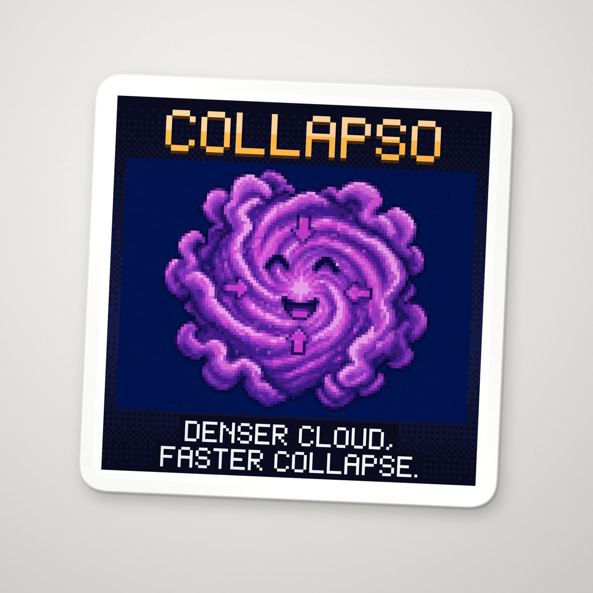 Pixel-art sticker of Collapso, personifying Gravitational Free-Fall Time, with the caption “Denser Cloud, Faster Collapse.”