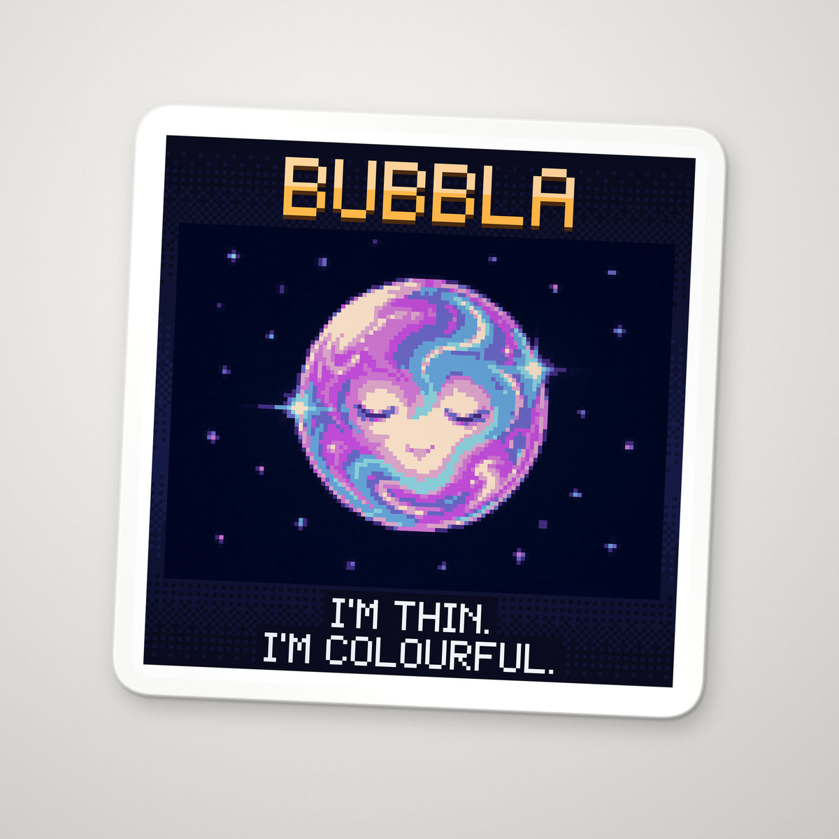 Pixel-art sticker of Bubbla, personifying Thin-Film Interference, with the caption "I'm Thin. I'm Colourful."