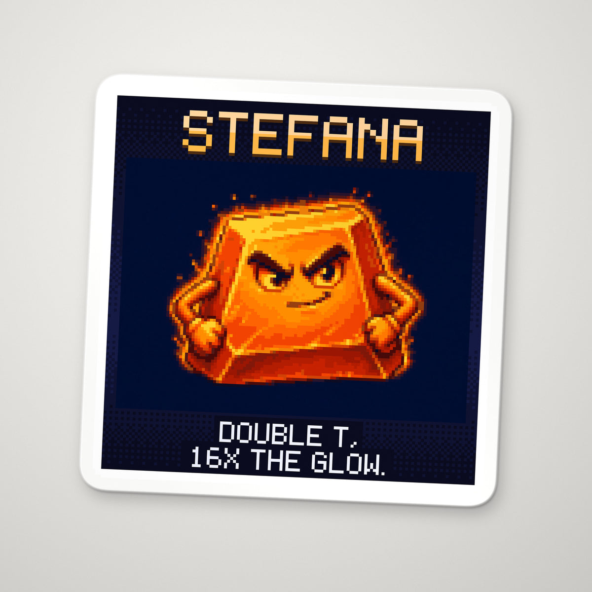 Pixel-art sticker of Stefana, personifying Stefan–Boltzmann Law, with the caption “Double T, 16× The Glow.”