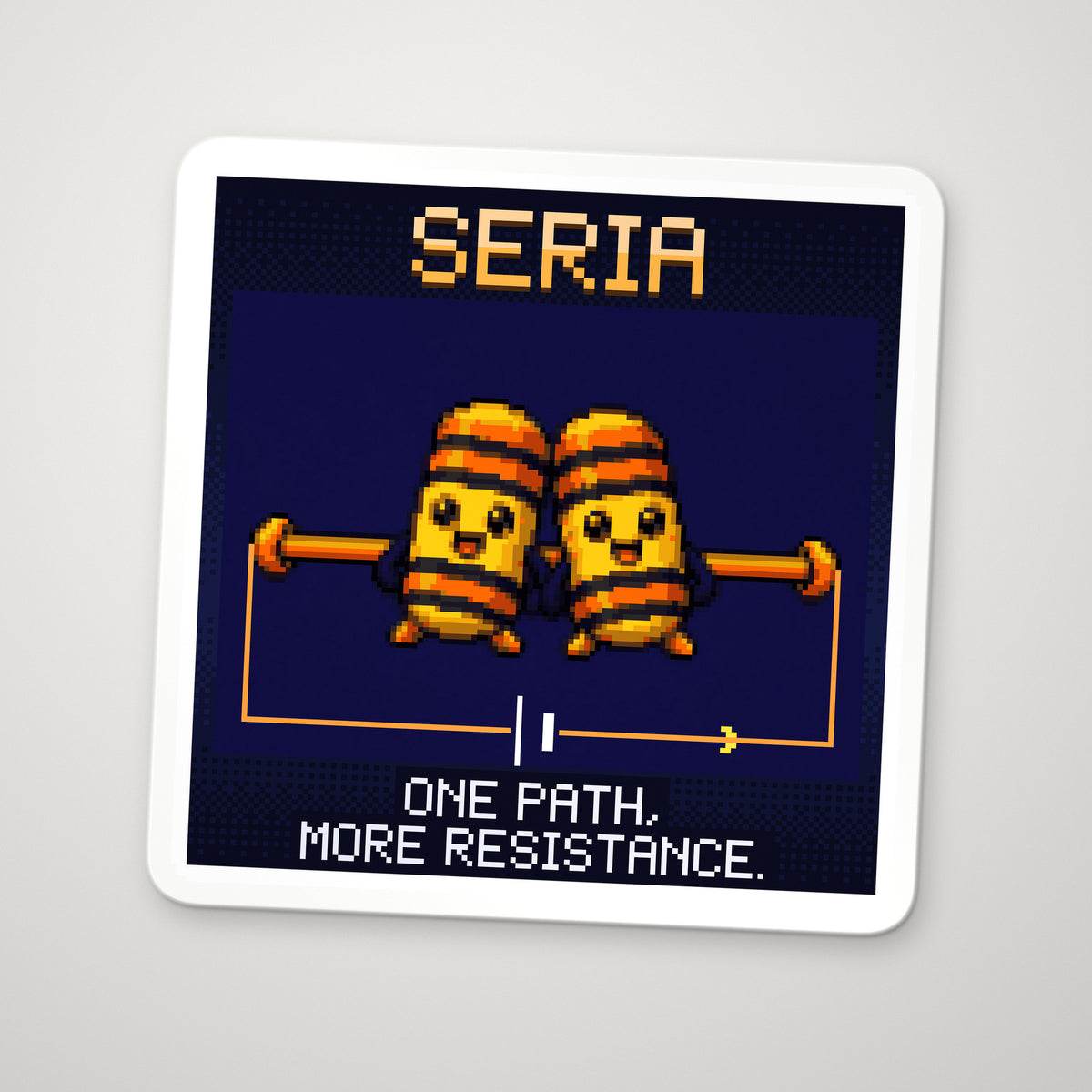 Pixel-art sticker of Seria, personifying Resistors in Series, with the caption “One Path, More Resistance.”
