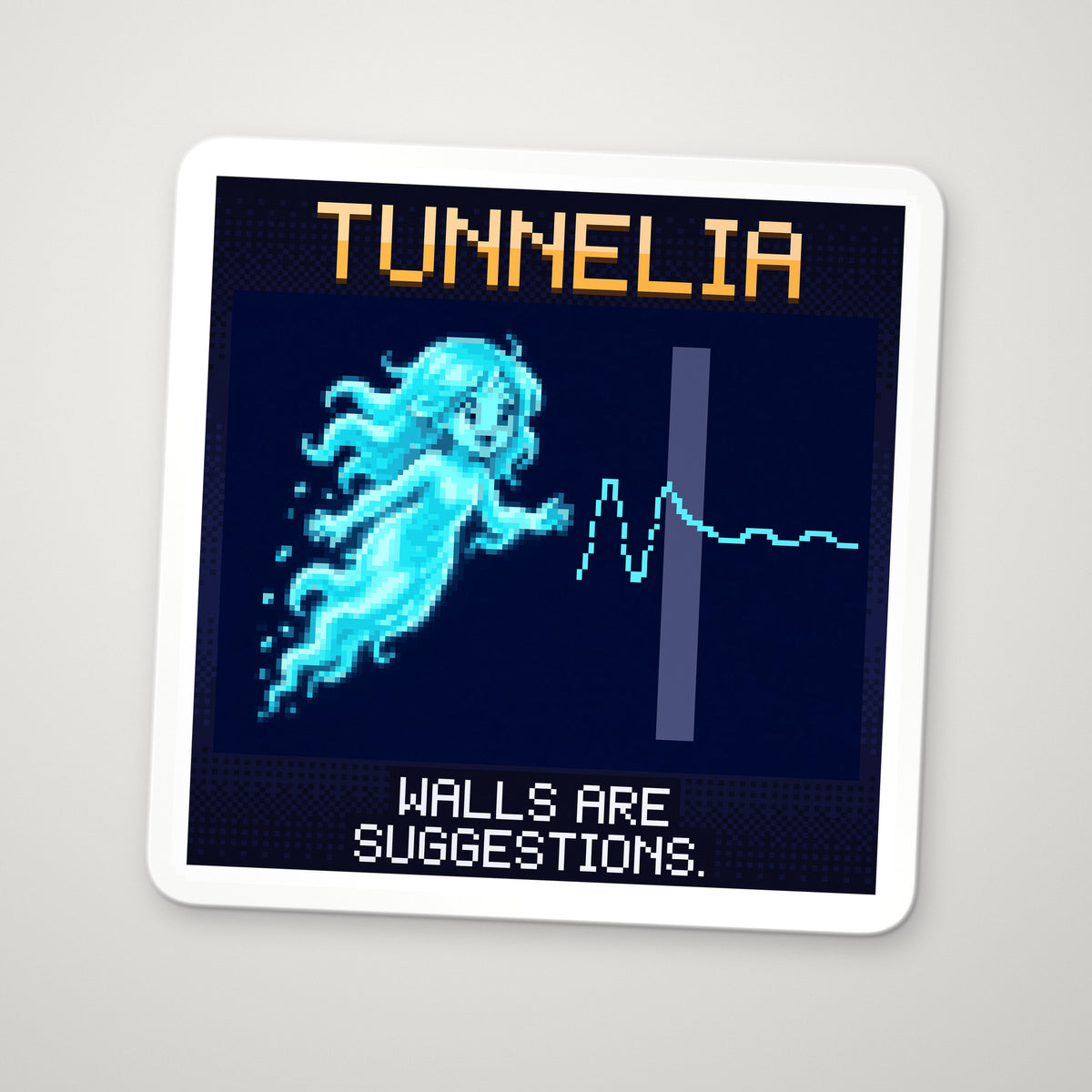 Pixel-art sticker of Tunnelia, personifying Quantum Tunnelling, with the caption “Walls Are Suggestions.”