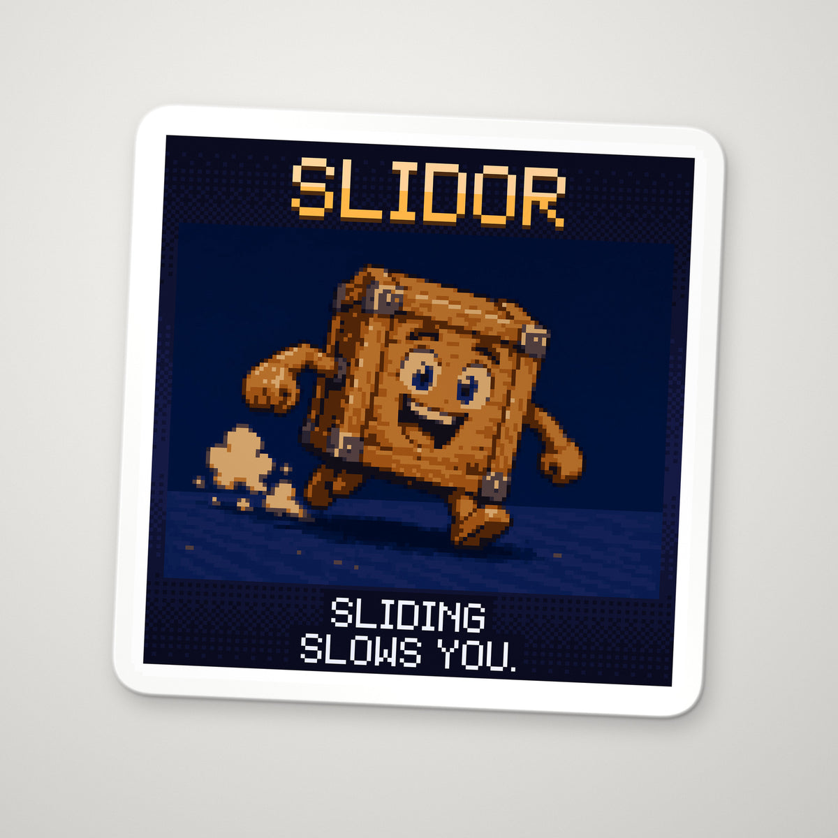 Pixel-art sticker of Slidor, personifying Kinetic Friction, with the caption “Sliding Slows You.”