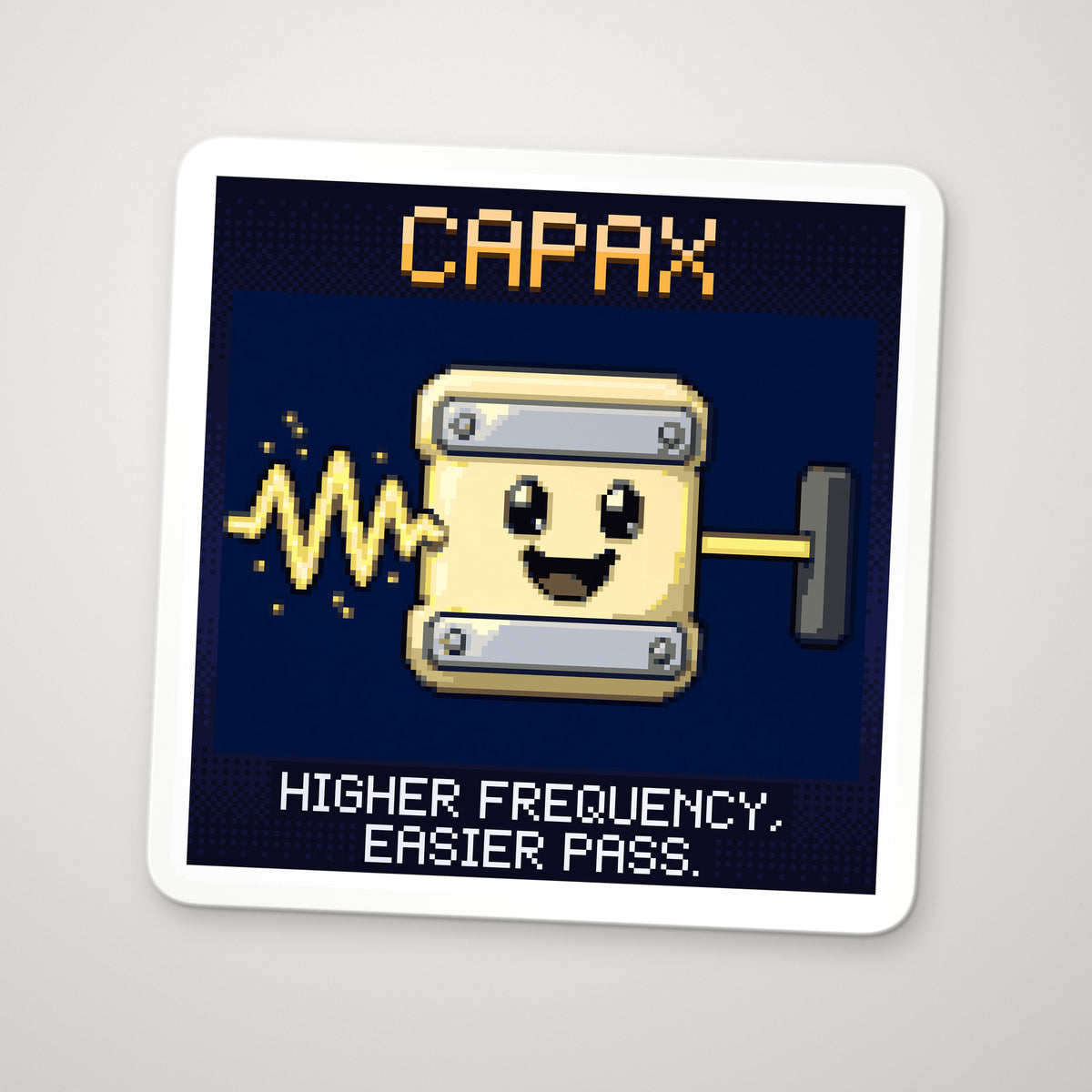 Pixel-art sticker of Capax, personifying Capacitive Reactance, with the caption “Higher Frequency, Easier Pass.”