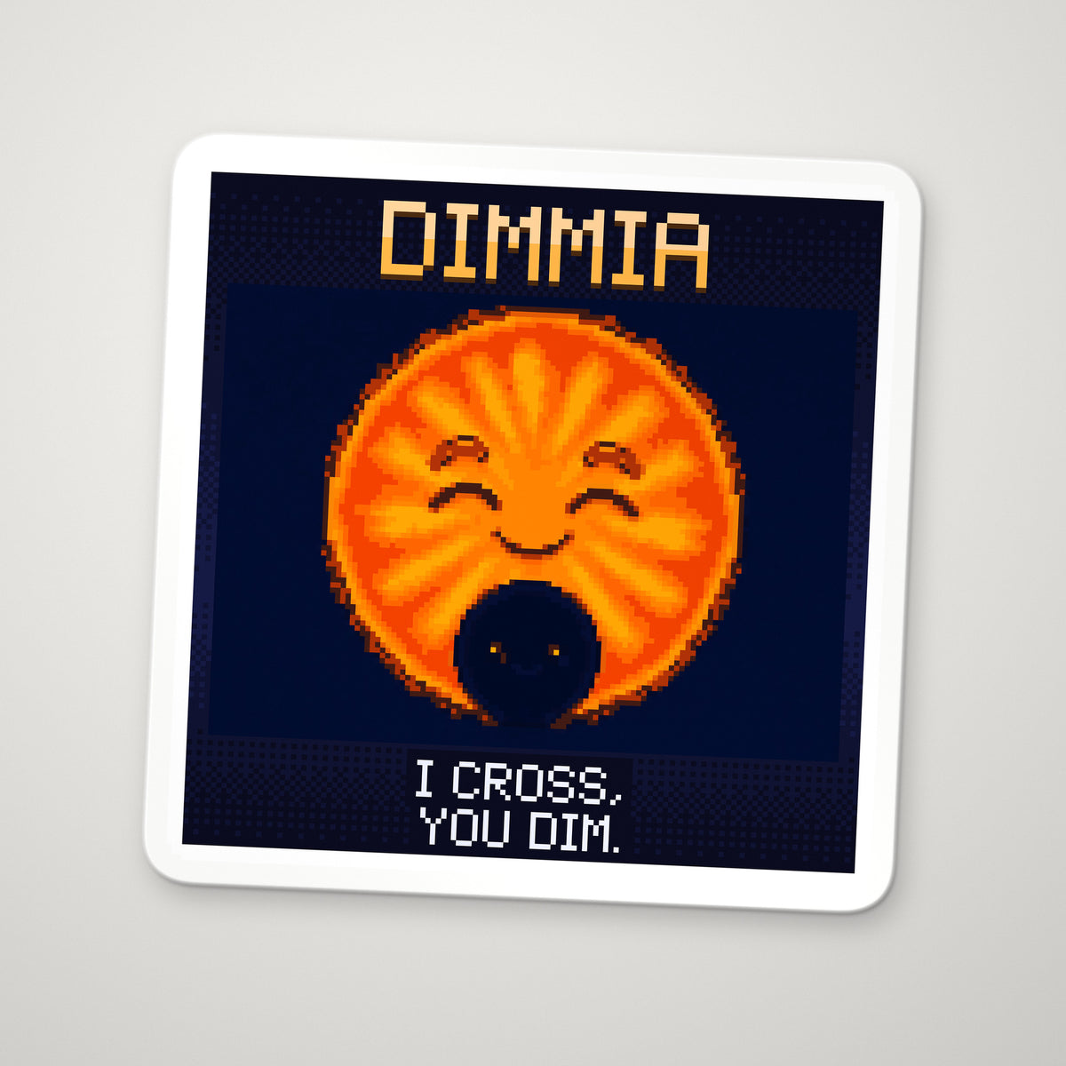 Pixel-art sticker of Dimmia, personifying Transit Depth, with the caption “I Cross, You Dim.”