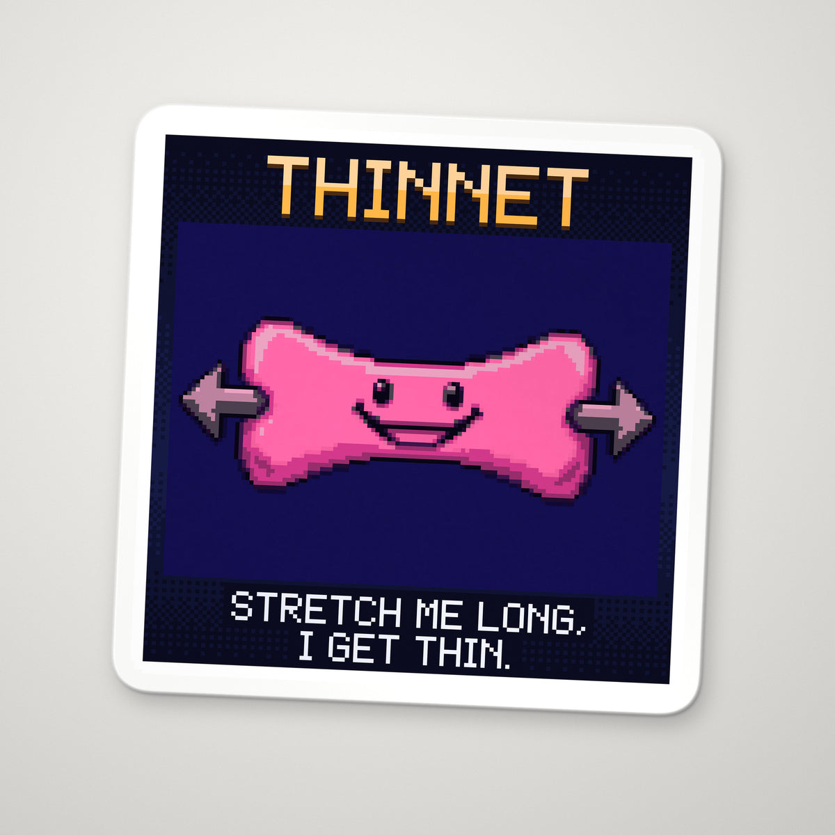Pixel-art sticker of Thinnet, personifying Poisson's Ratio, with the caption “Stretch Me Long, I Get Thin.”