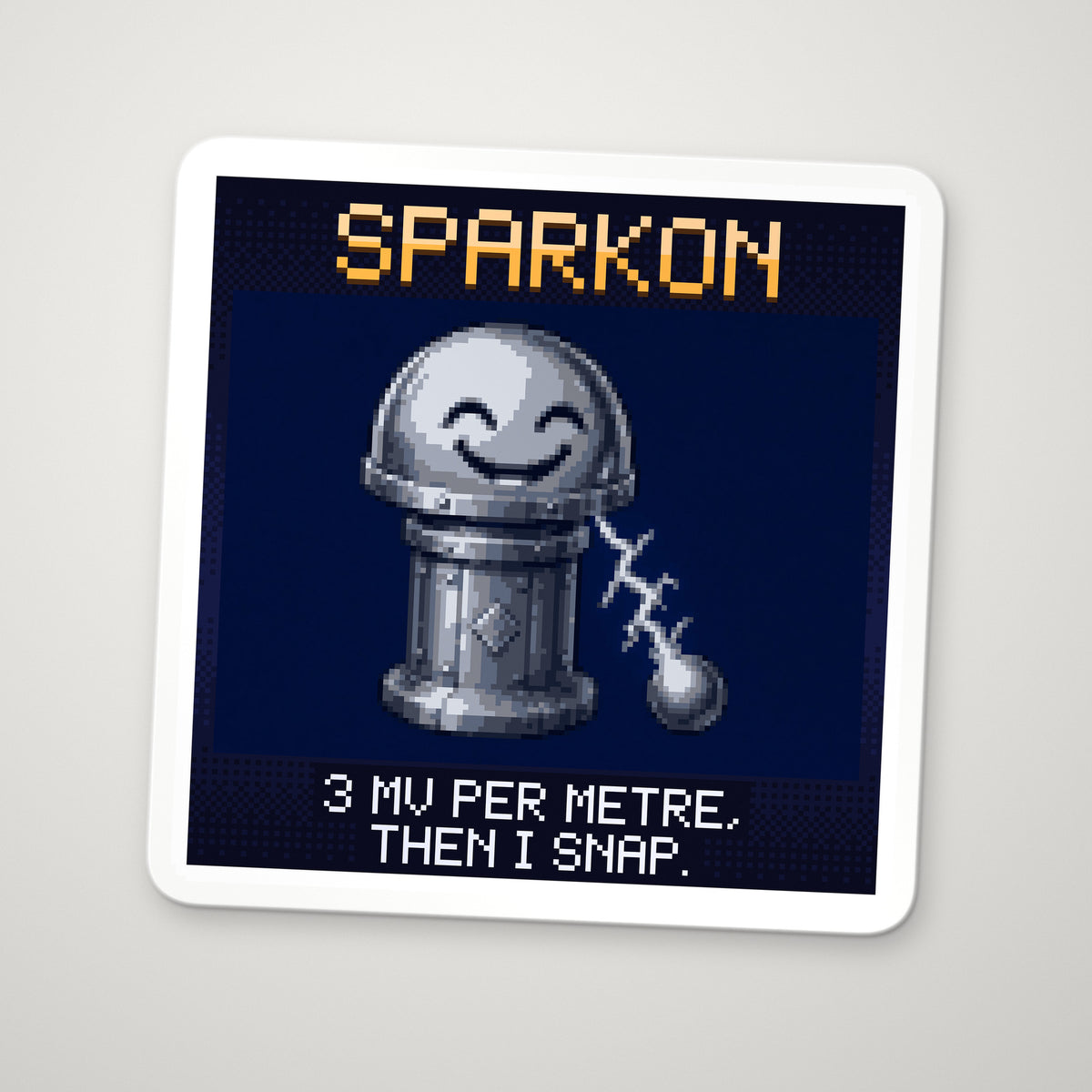 Pixel-art sticker of Sparkon, personifying Dielectric Strength of Air, with the caption “3 Mv Per Metre, Then I Snap.”