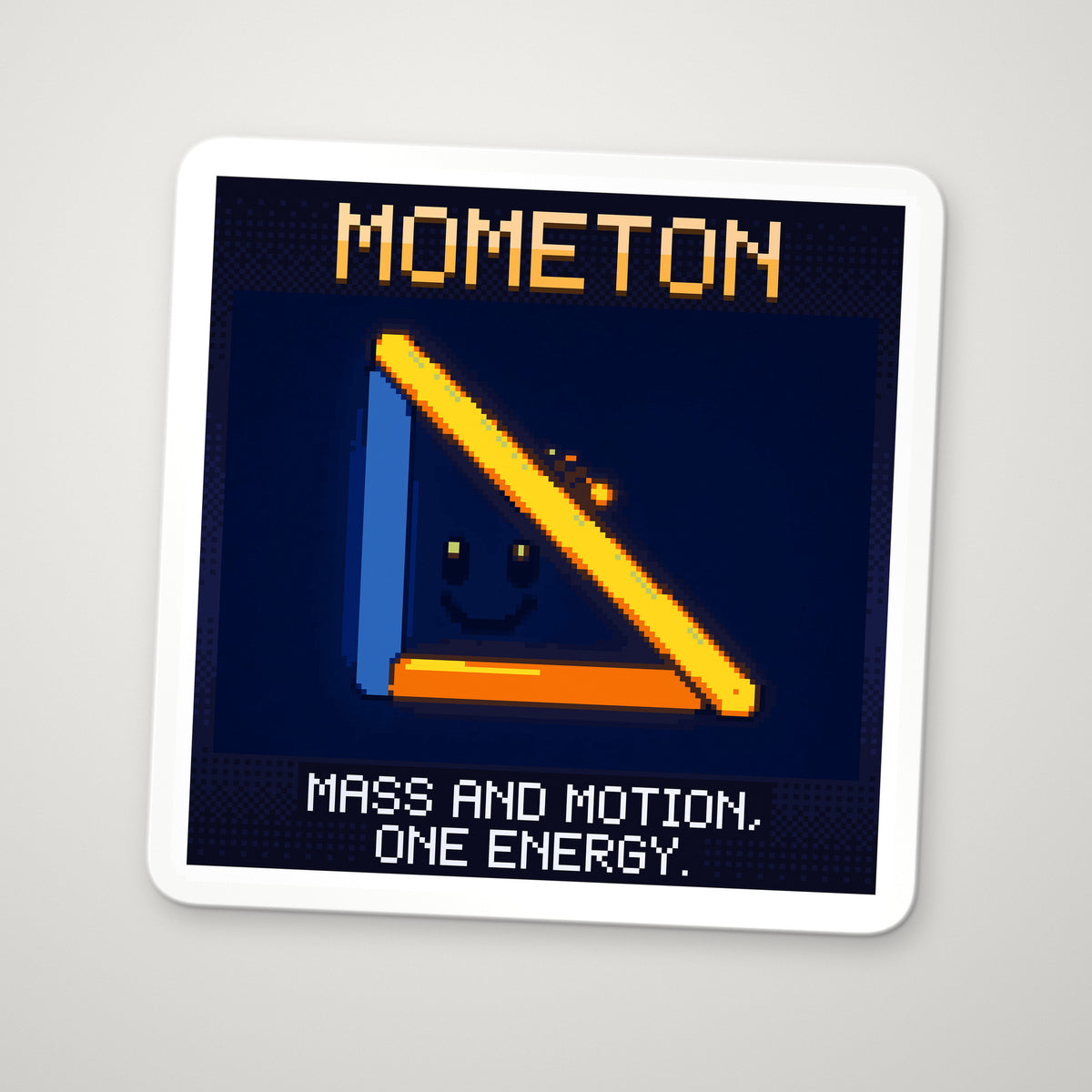 Pixel-art sticker of Mometon, personifying Energy–Momentum Relation, with the caption “Mass And Motion, One Energy.”