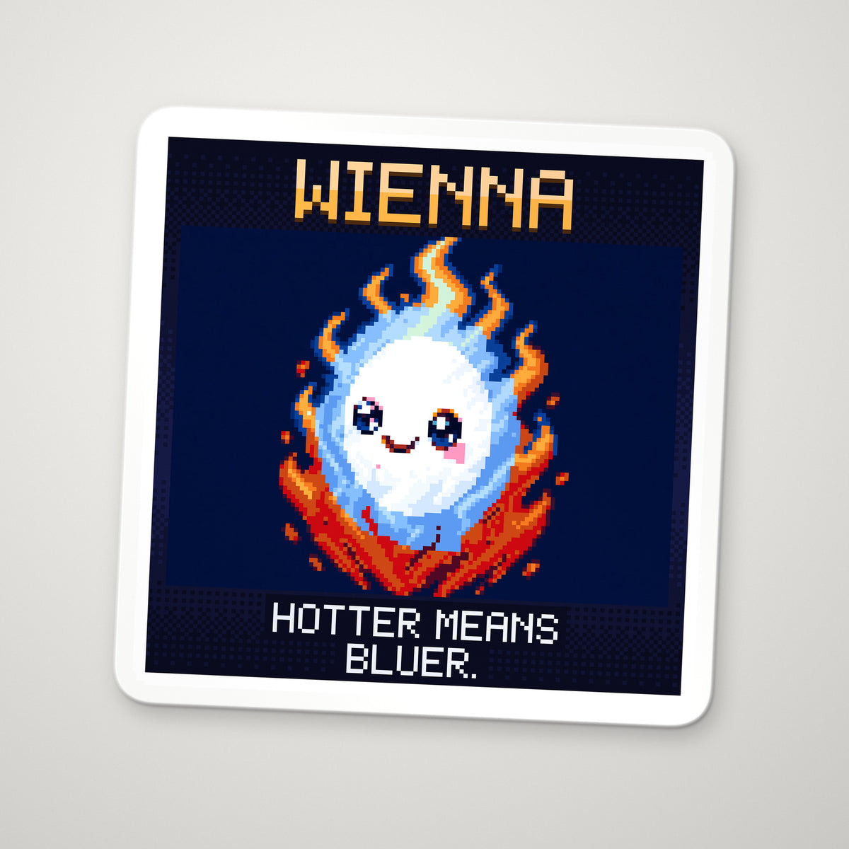 Pixel-art sticker of Wienna, personifying Wien's Displacement Law, with the caption “Hotter Means Bluer.”