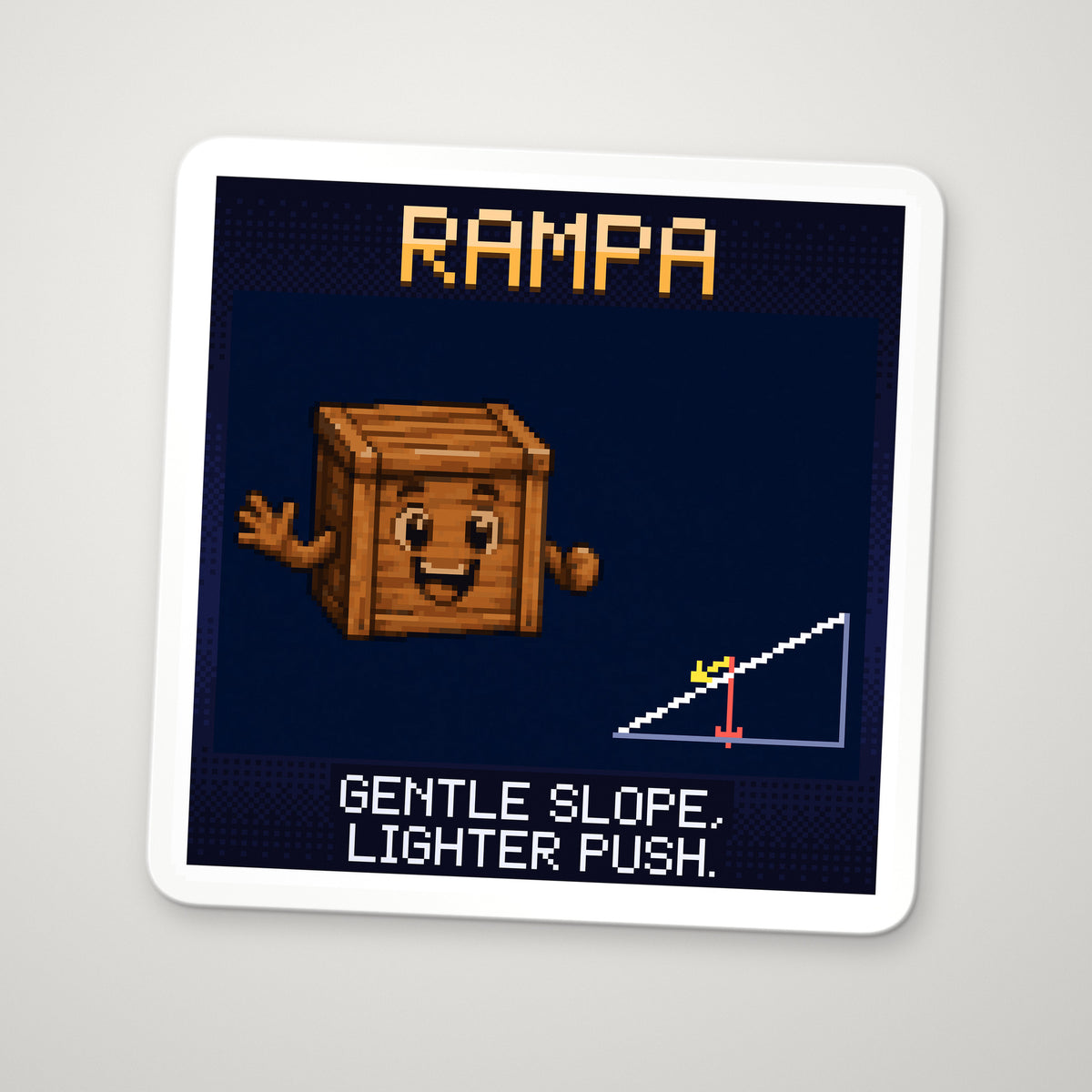 Pixel-art sticker of Rampa, personifying Inclined Plane, with the caption “Gentle Slope, Lighter Push.”