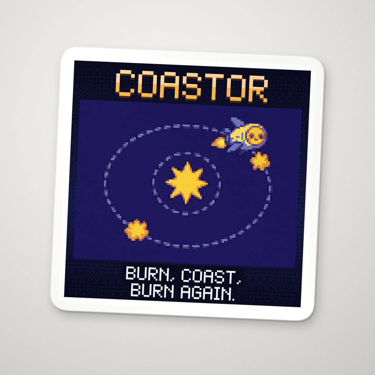 Pixel-art sticker of Coastor, personifying Hohmann Transfer, with the caption “Burn, Coast, Burn Again.”