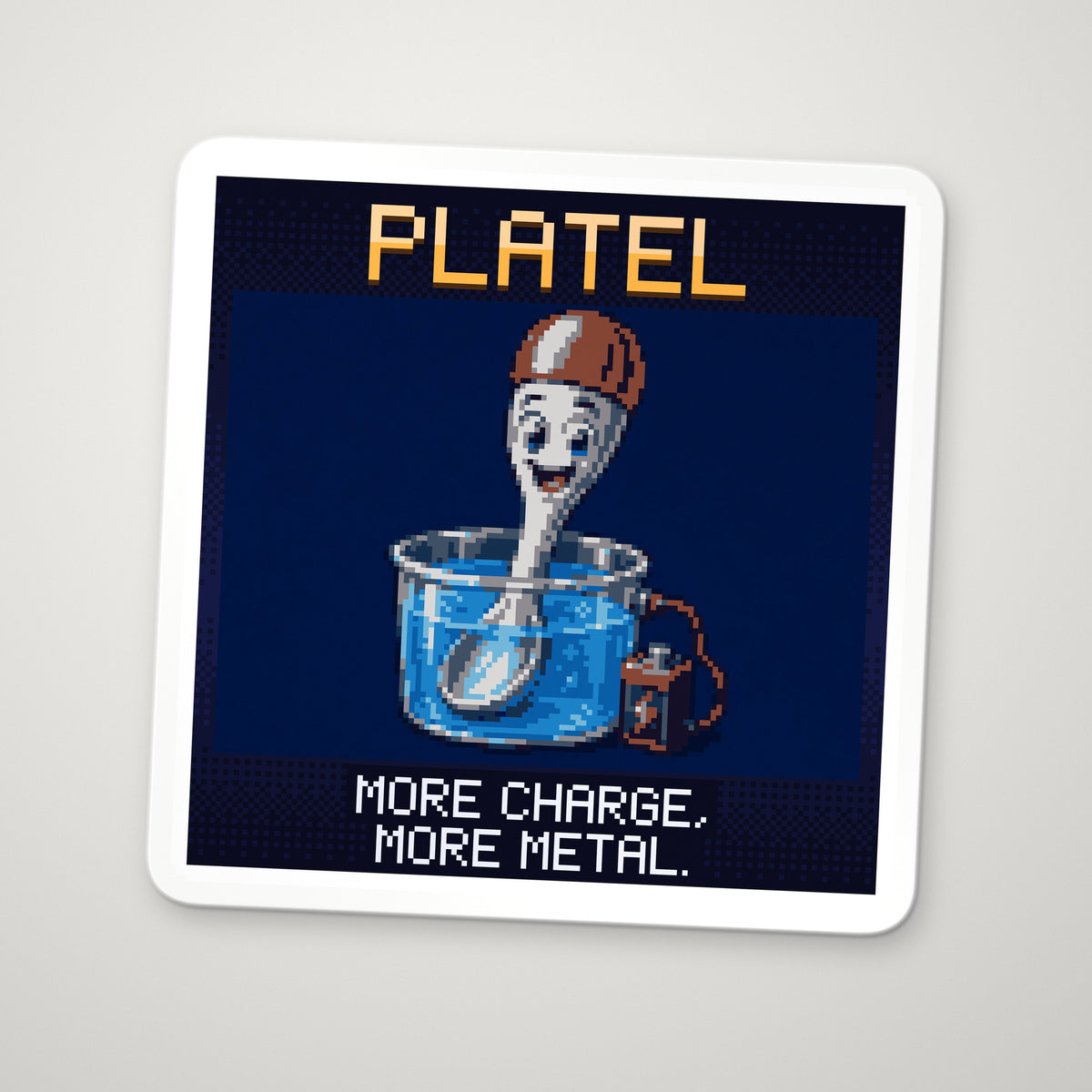 Pixel-art sticker of Platel, personifying Faraday Electrolysis, with the caption “More Charge, More Metal.”