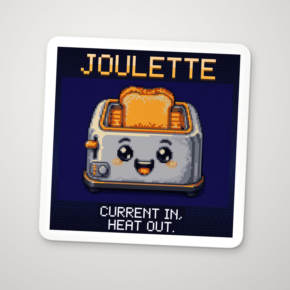 Pixel-art sticker of Joulette, personifying Joule Heating, with the caption “Current In, Heat Out.”