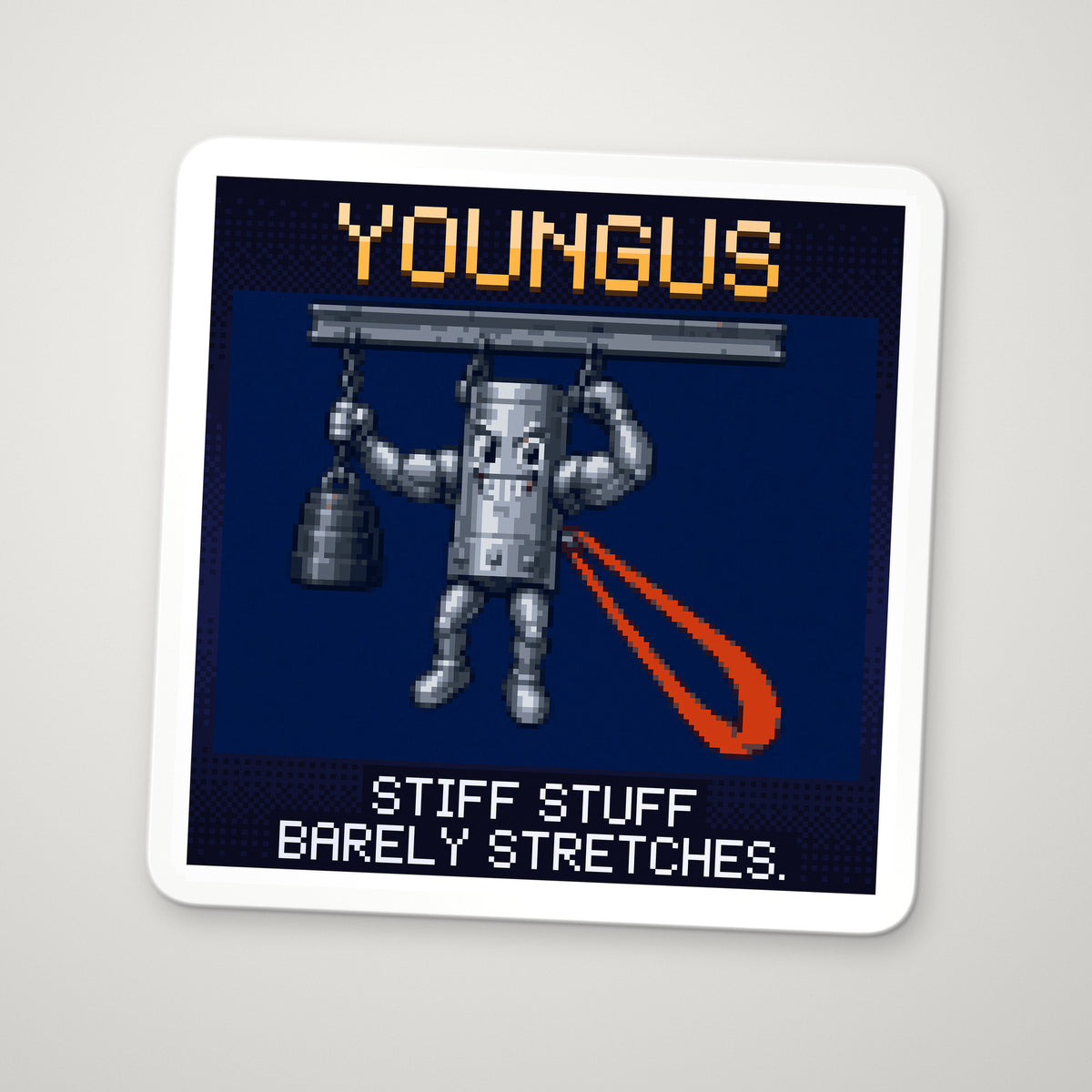 Pixel-art sticker of Youngus, personifying Young's Modulus, with the caption “Stiff Stuff Barely Stretches.”