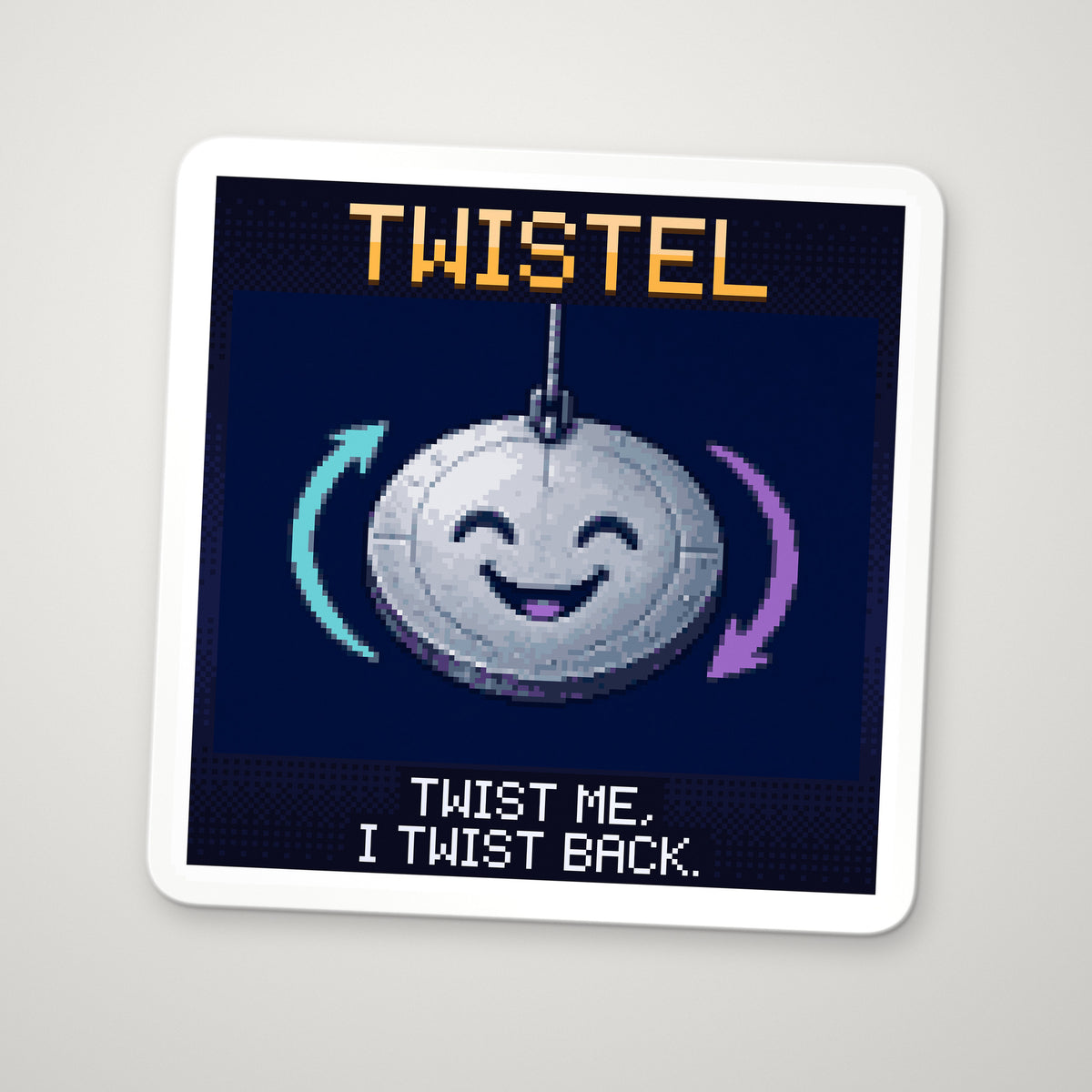 Pixel-art sticker of Twistel, personifying Torsion Pendulum, with the caption “Twist Me, I Twist Back.”