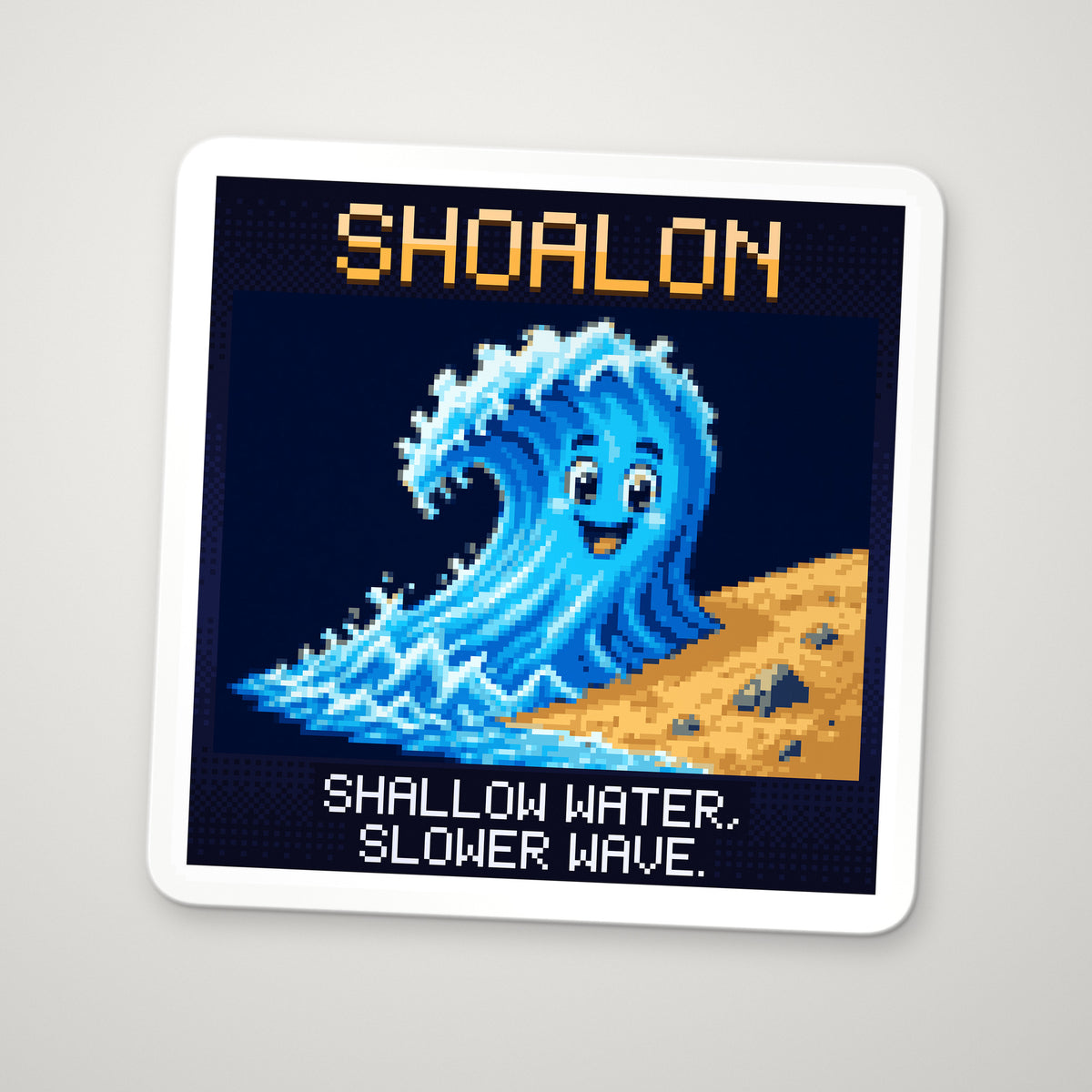 Pixel-art sticker of Shoalon, personifying Shallow-Water Waves, with the caption “Shallow Water, Slower Wave.”