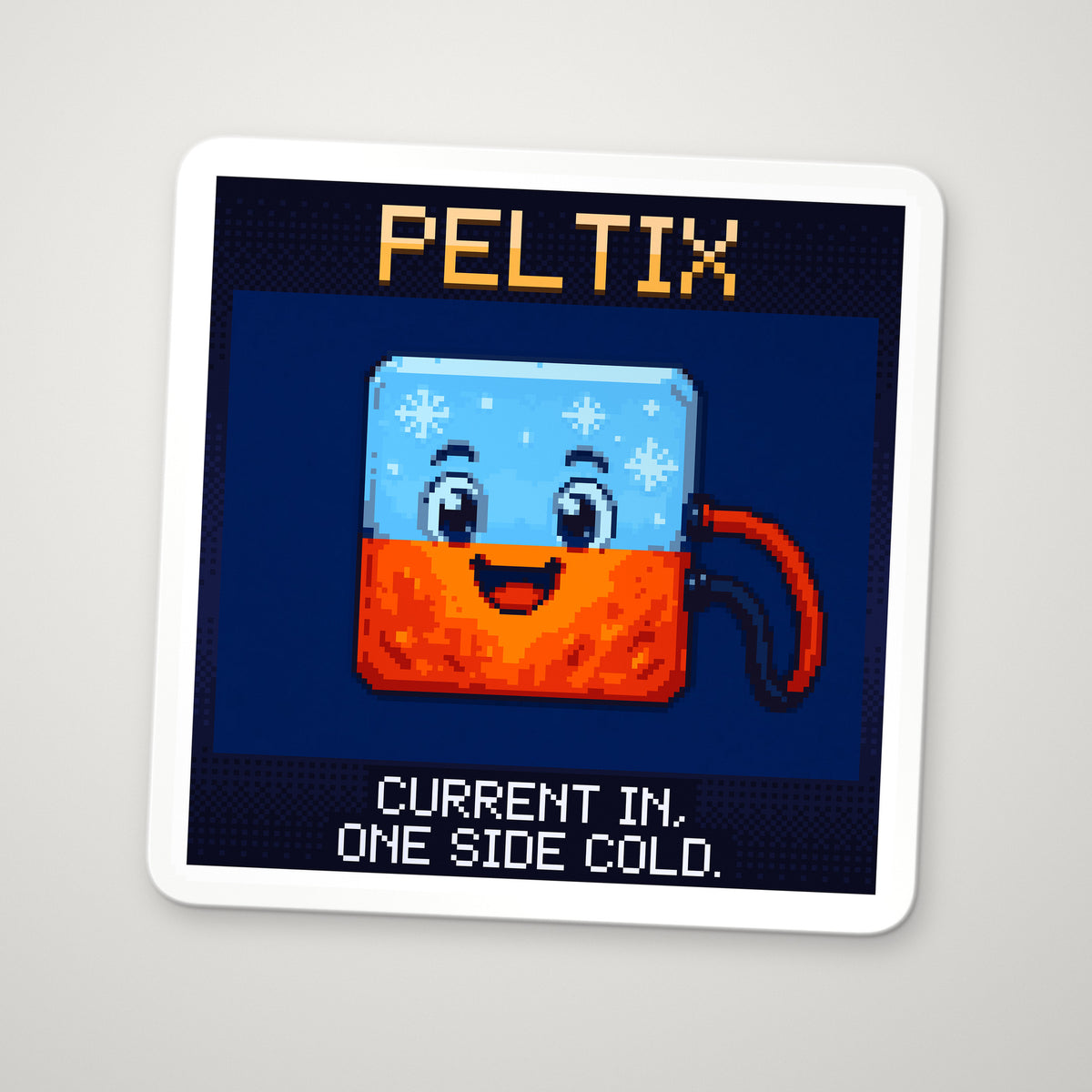 Pixel-art sticker of Peltix, personifying Peltier Effect, with the caption “Current In, One Side Cold.”