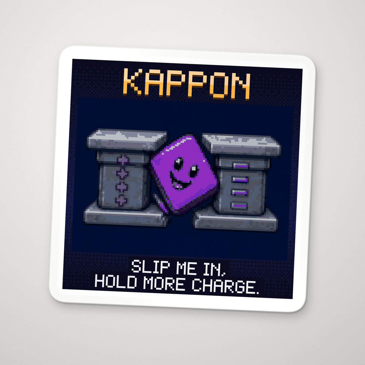 Pixel-art sticker of Kappon, personifying Dielectric, with the caption “Slip Me In, Hold More Charge.”