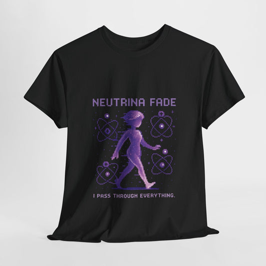 Neutrina Fade – Neutrino Ghost Matter physics T-shirt