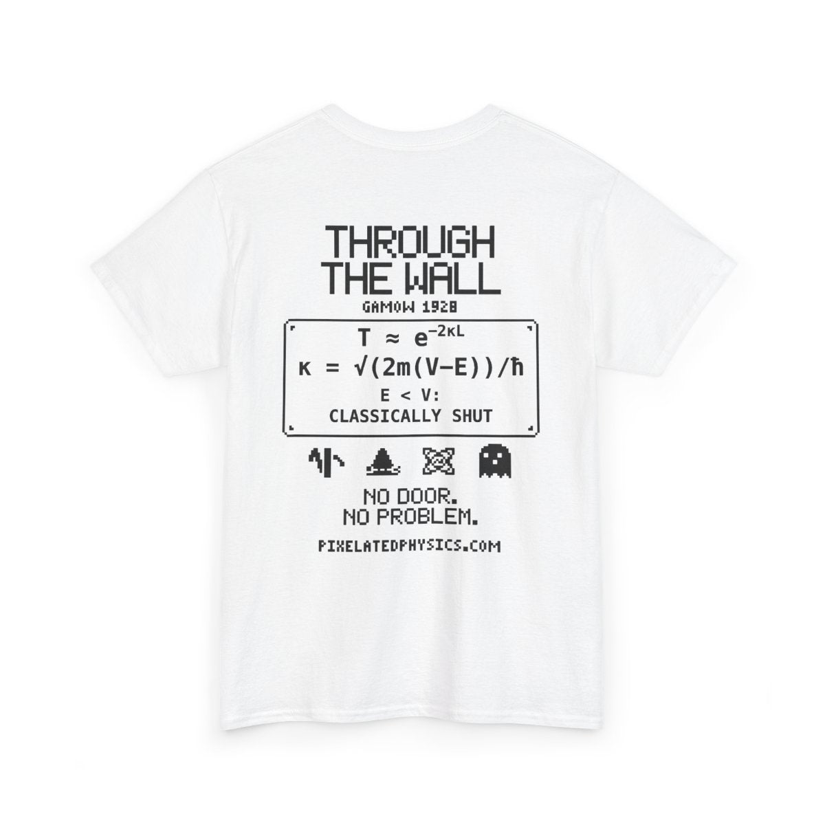 Back of ForceShift tee: Weak Nuclear Force on a white shirt, black ink