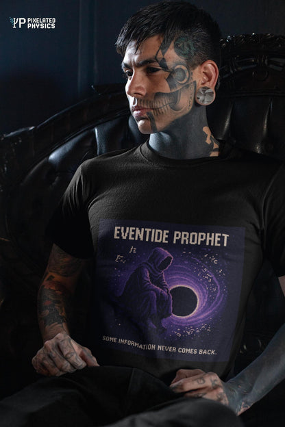 Eventide Prophet – Information Loss at the Event Horizon physics T-shirt