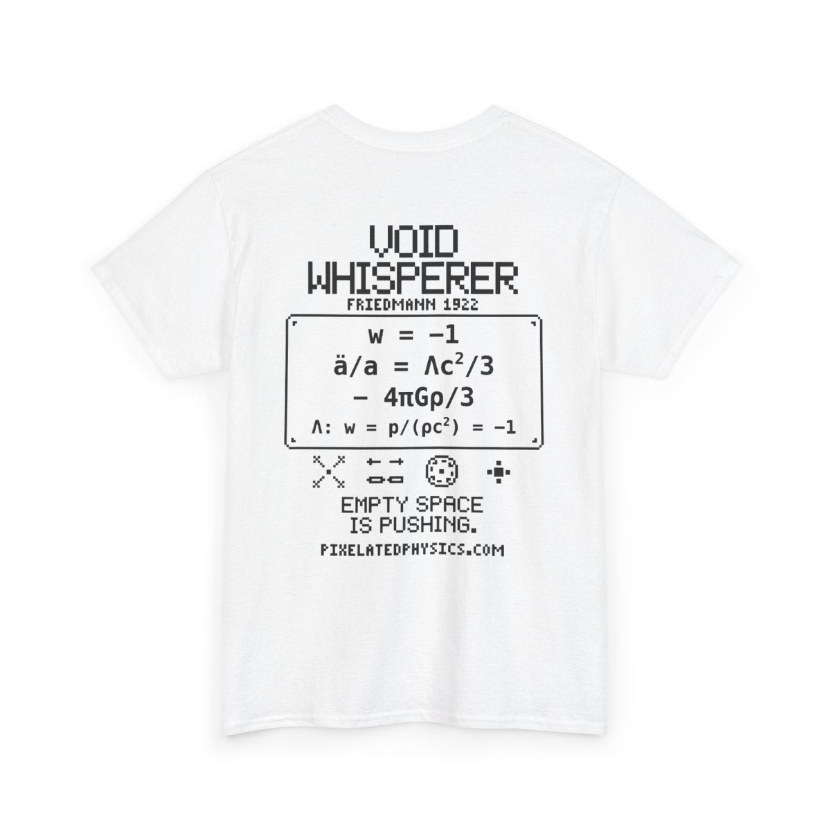 Back of Void Whisperer tee: Dark Energy Expansion on a white shirt, black ink