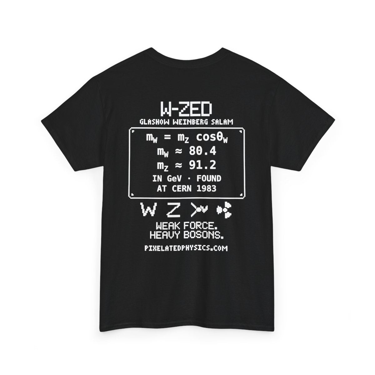 Back of W-ZED tee: Weak Nuclear Force on a black shirt, white ink